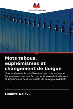 Paperback Mots tabous, euphémismes et changement de langue [French] Book