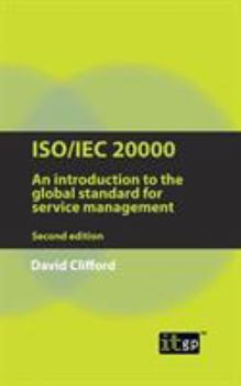 Paperback Iso/Iec 20000: An Introduction to the Global Standard for Service Management Book
