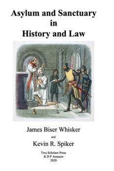 Paperback Asylum and Sanctuary in History and Law Book