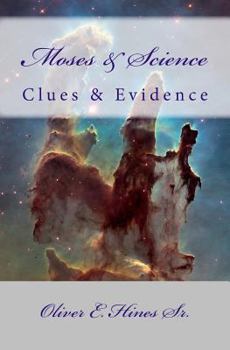 Paperback Moses & Science: Clues & Evidence Book
