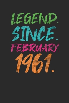 Legend Since February 1961: Birthday Gift Idea for Women And Men - Graph Ruled Notebook / Journal (6" X 9" - 5 X 5 Graph Ruled)