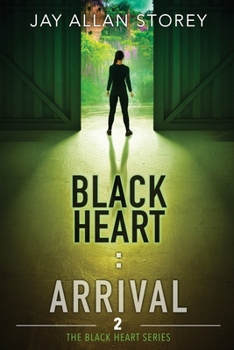 Paperback Black Heart: Arrival (Black Heart Series, Book 2) Book