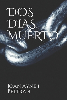 Paperback DOS Dias Muerto [Spanish] Book