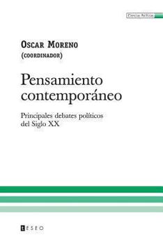 Paperback Pensamiento Contemporáneo: Principales Debates Políticos Del Siglo Xx [Spanish] Book