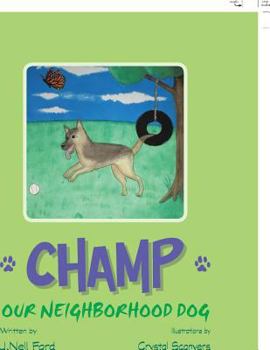 Paperback Champ: Our Neighborhood Dog Book