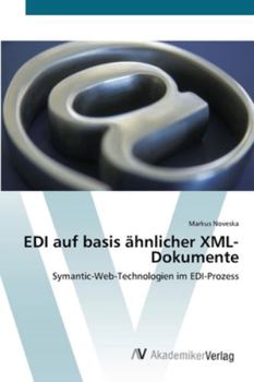 Paperback EDI auf basis ähnlicher XML-Dokumente [German] Book