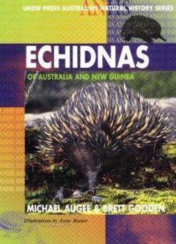 Paperback Echidnas of Australia and New Guinea (Australian Natural History) Book