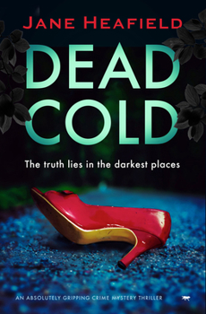 Dead Cold - Book #1 of the Yorkshire Murder Thrillers