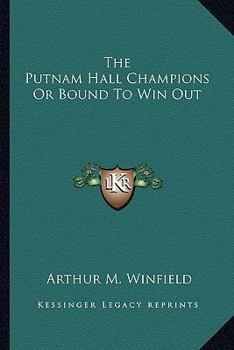 The Putnam Hall Champions - Book #3 of the Putnam Hall