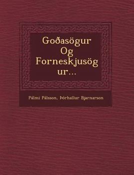 Paperback Gooasogur Og Forneskjusogur... [Icelandic] Book