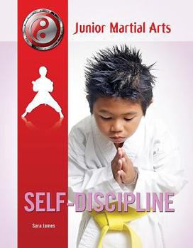 Self-Discipline - Book  of the Junior Martial Arts