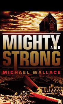 Paperback Mighty and Strong Book