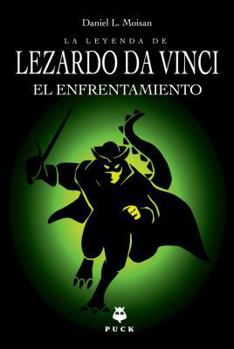 Paperback Leyenda de Lezardo Da Vinci, La. El Enfrentamiento [Spanish] Book