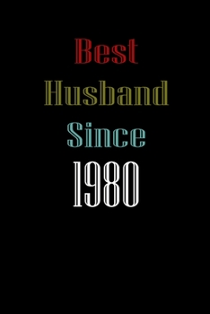 Best Husband Since  1980 Journal Couples Gift: White Lined Notebook / Journal/ Dairy/ planner  couples Gift for valentines day, 200 Pages, 6x9, Soft Cover, Matte Finish
