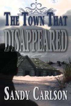 Paperback The Town That Disappeared Book