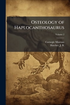 Osteology of Haplocanthosaurus