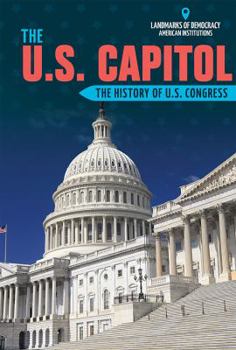 Library Binding The U.S. Capitol: The History of U.S. Congress Book