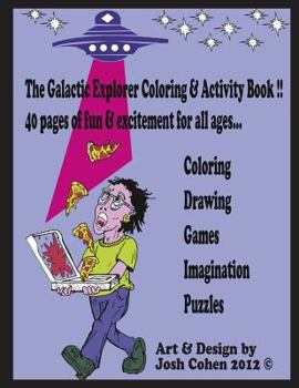 Paperback The Galactic Explorer Coloring & Activity Book Vol. 1 Book