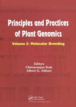 Hardcover Principles and Practices of Plant Genomics, Vol. 2: Molecular Breeding Book