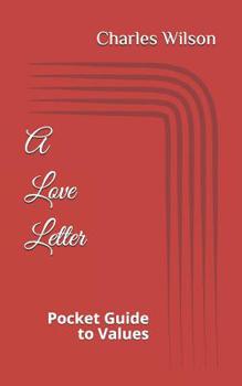 Paperback A Love Letter: Pocket Guide to Values Book