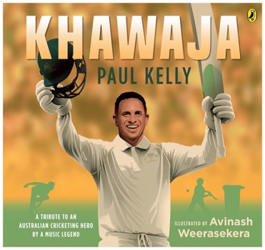 Hardcover Khawaja: A Tribute to an Australian Cricketing Hero by a Music Legend Book