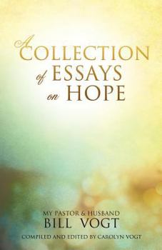 Paperback A Collection of Essays on Hope Book