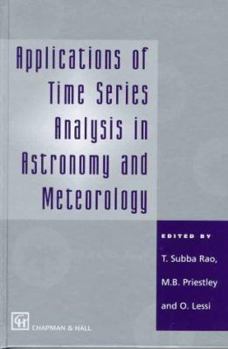 Hardcover Applications of Time Series Analysis in Astronomy and Meterology: Book