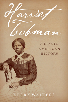 Paperback Harriet Tubman: A Life in American History Book