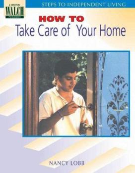 Paperback Steps to Independent Living: How to Take Care of Your Home Book