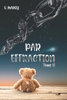Paperback Par Effraction: Tome II [French] Book