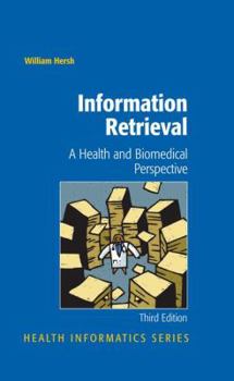 Hardcover Information Retrieval: A Health and Biomedical Perspective Book