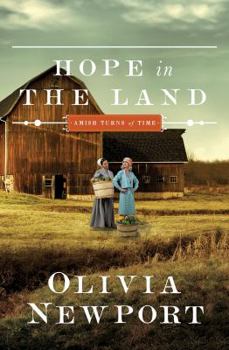 Hope in the Land - Book #4 of the Amish Turns of Time
