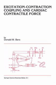 Paperback Excitation-Contraction Coupling and Cardiac Contractile Force Book