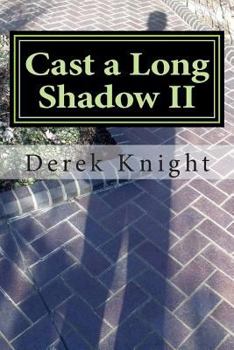Paperback Cast a Long Shadow II: More Daily Reflections Book