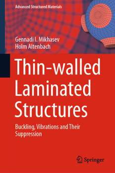Hardcover Thin-Walled Laminated Structures: Buckling, Vibrations and Their Suppression Book