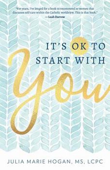 Paperback It's Ok to Start with You Book