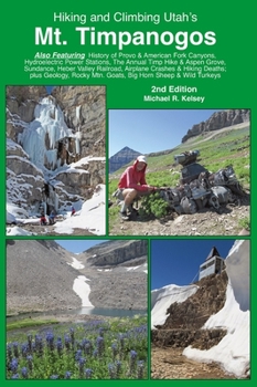 Paperback Hiking and Climbing Utah's Mt. Timpanogos Book