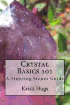 Paperback Crystal Basics 101 Book