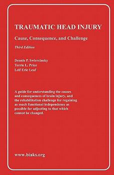 Paperback Traumatic Head Injury: Cause, Consequence, and Challenge Book