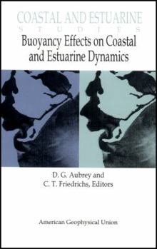 Hardcover Buoyancy Effects on Coastal and Estuarine Dynamics (Coastal and Estuarine Studies) Book