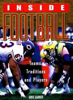 Hardcover Inside Football: Teams, Traditions, and Players Book