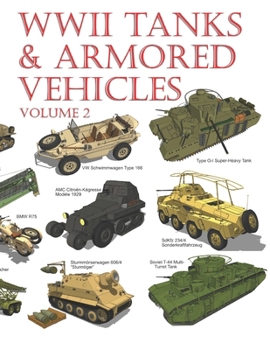 Paperback WWII Tanks & Armored Vehicles: Volume 2 Book