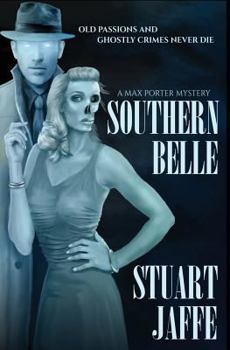 Southern Belle - Book #3 of the Max Porter