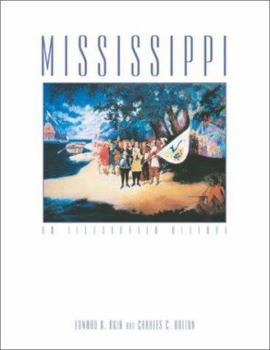 Hardcover Mississippi: An Illustrated History Book