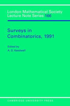 Surveys in Combinatorics, 1991 - Book #166 of the London Mathematical Society Lecture Note