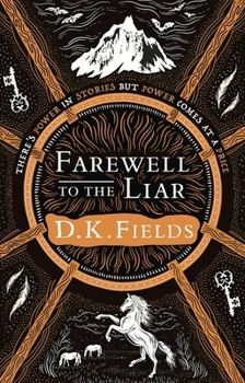 Hardcover Farewell to the Liar: Volume 3 Book