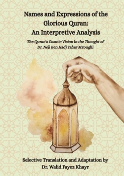 Paperback Names and Expressions of The Glorious Quran: An Interpretive Analysis Book