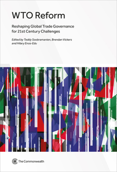 Paperback Wto Reform: Reshaping Global Trade Governance for 21st Century Challenges Book