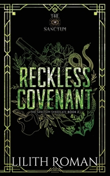 Reckless Covenant - Book #2 of the Sanctum Syndicate