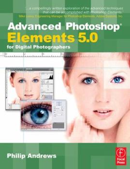 Paperback Advanced Photoshop Elements 5.0 for Digital Photographers Book